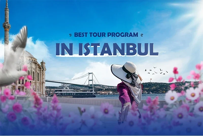 Best tour program  in Istanbul